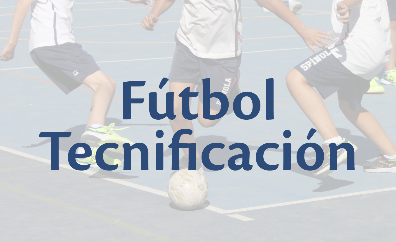 Fútbol - Tecnificación