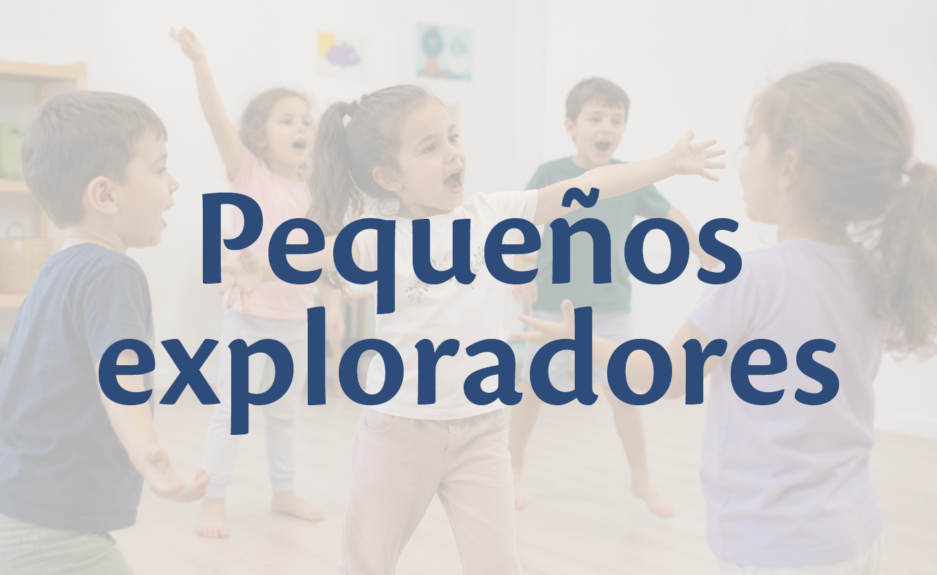 Pequeños Exploradores